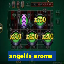 angelilx erome